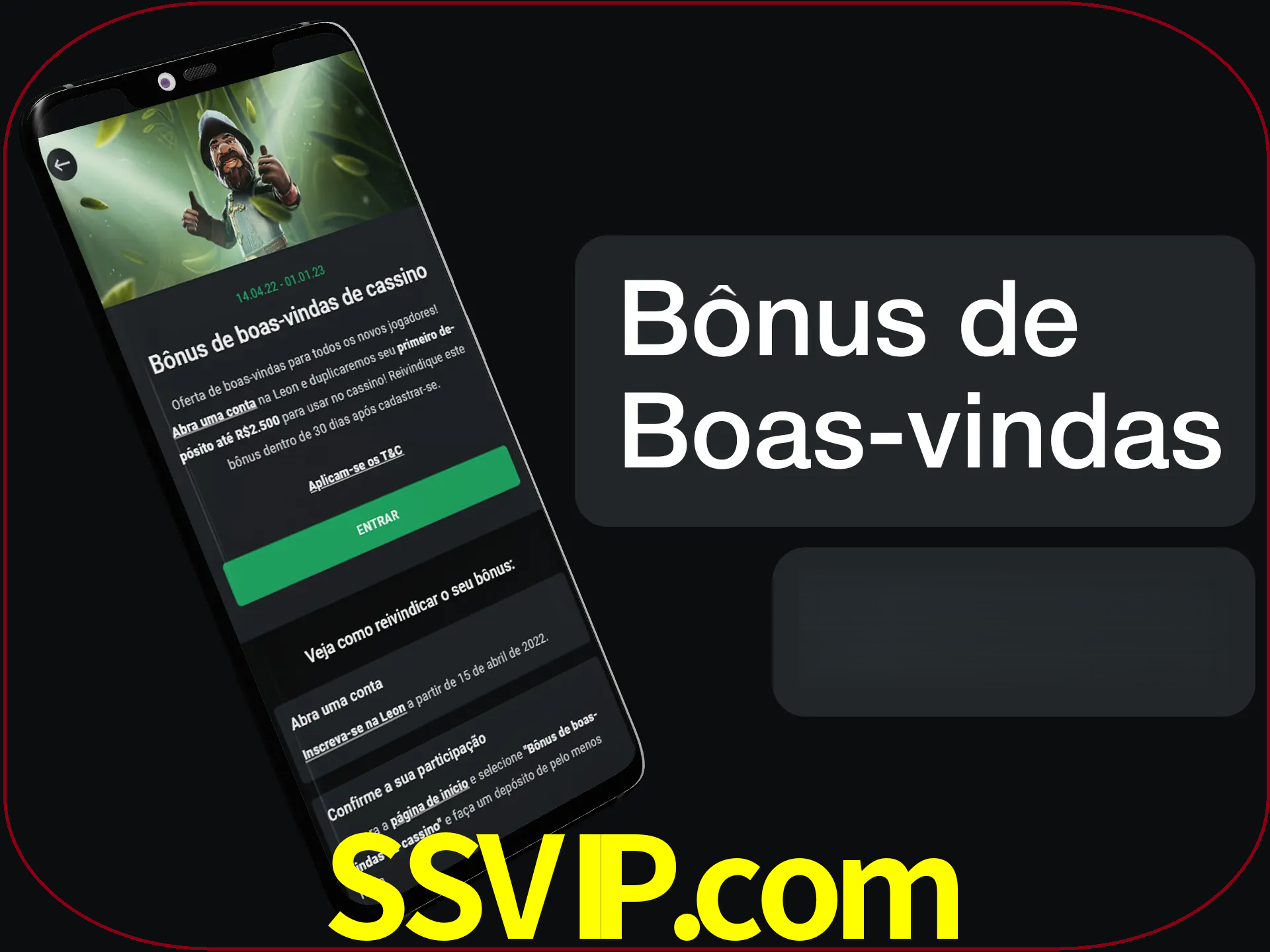 Não se esqueça de usar o bônus de boas-vindas.